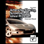 Automotive Steering, Suspension, and Wheel Alignment   Classroom and Shop