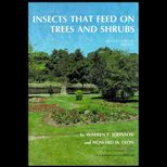 Insects That Feed on Trees and Shrubs, Revised Edition