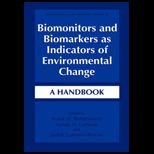 Biomonitors and Biomarkers as Indicators