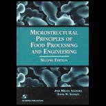 Microstructural Principles of Food Proc. and Engineering