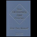 State Enterprise Zone Programs Have They Worked?