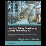 Learning C# by Developing Games with Unity 3D Beginners Guide
