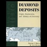 Diamond Deposits  Origin, Exploration, and History of Discovery