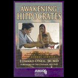 Awakening Hippocrates A Primer on Health, Poverty, and Global Service