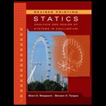 Statics  Analysis and Design of Systems in Equilibrium   Revised Printing