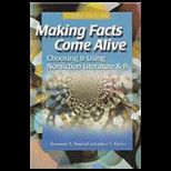 Making Facts Come Alive  Choosing and Using Quality Nonfiction Literature K 8