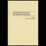 Presence of the Past in Childrens Literature