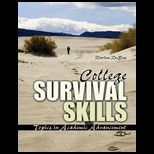 College Survival Skills Topics in Academic Advancement