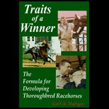 Traits of a Winner  The Formula for Developing Thoroughbred Racehorses