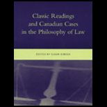 Classic Readings and Canadian Cases in the Philosophy of Law