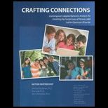 Crafting Connections Contemporary Applied Behavior Analysis for Enriching the Social Lives of Persons with Autism Spectrum Disorder