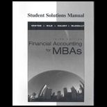 Student Solutions Manual to Accompany Financial Accounting for MBAs