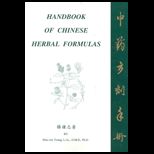 Handbook of Chinese Herbal Formulas