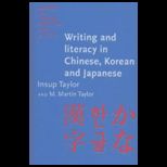 Writing and Literacy in Chinese, Korean and 