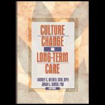 Culture Change in Long Term Care