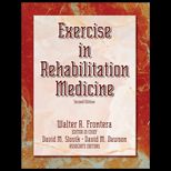 Exercise in Rehabilitation Medicine