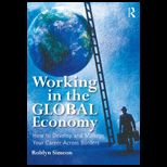 Working in the Global Economy How to Develop and Manage Your Career Across Borders