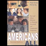 Americans All  Race and Ethic Relations in Historical, Structural, and Comparative Perspectives