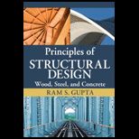 Principles of Structural Design Wood, Steel, and Concrete