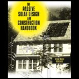 Passive Solar Design and Construction Handbook