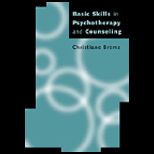 Basic Skills in Psychotherapy and Counseling