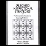 Designing Instructional Strategies  The Prevention of Academic Problems