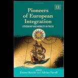 Pioneers of European Integration Citizenship and Mobility in the EU