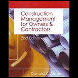 Construction Management for Owners and Contractors