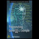 Programming Game Ai by Example