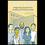 Que Le Duele?  Beginning Spanish for Healthcare Professionals  With CD
