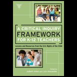 Critical Inquiry Framework for K   12 Teachers Lessons and Resources From the U. N. Rights of the Child