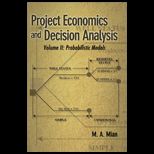 Project Economics and Decision Analysis, Volume 2