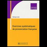 Exercices systematiques de prononciation francaise