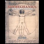 Biomechanics  Lecture Notes