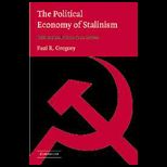 Political Economy of Stalinism  Evidence from the Soviet Secret Archives