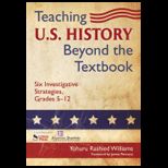 Teaching U. S. History Beyond the Textbook