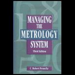 Managing the Metrology System