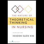 Nature of Theoretical Thinking in Nursing