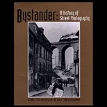 Bystander  History of Street Photography