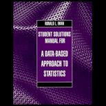 Data Based Approach to Statistics Concise   Student Solution Manual