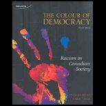 Colour of Democracy Racism in Canadian Society