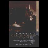 Miracles in Greco Roman Antiquity