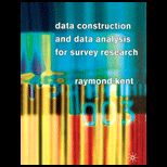 Data Construction and Data Analysis For Survey Research