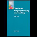 Task Based Language Learning and Teaching