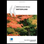 OECD Economic Surveys Switzerland   Volume 2007 Supplement 1