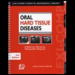 Oral Hard Tissue Diseases A Reference Manual for Radiographic Diagnosis