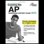 Cracking the AP European History Exam 2012   2013