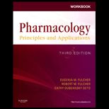Pharmacology  Principles and Applications Worktext  Workbook