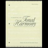 Tonal Harmony  With an Introduction to Twentieth Century Music (Workbook) / With One Tape