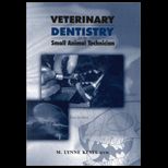 Veterinary Dentistry for Small Animal Technician